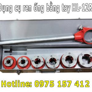 Bộ dụng cụ ren ống HL-12R