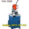 Máy cưa ống thép FHC-350P